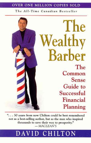 Stock image for The Wealthy Barber: The Common Sense Guide to Successful Financial Planning for sale by Ergodebooks