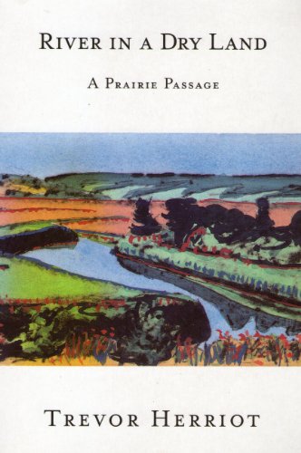 9780773762411: River in a Dry Land : A Prairie Passage