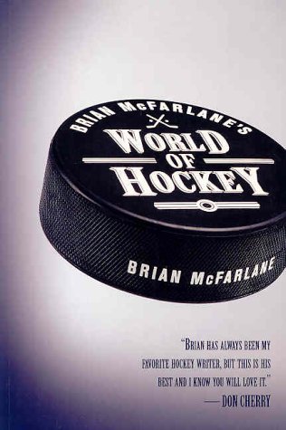 Beispielbild fr Brian McFarlane's World of Hockey zum Verkauf von Wonder Book