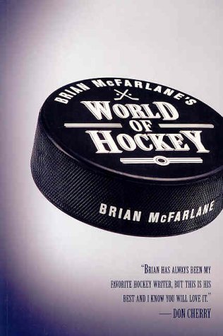 Imagen de archivo de Brian McFarlane's World of Hockey a la venta por Wonder Book