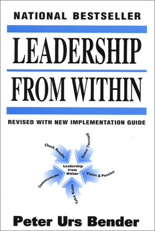 Stock image for Leadership from Within: Discover Your Own Star for sale by GF Books, Inc.