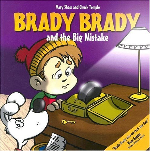 Beispielbild fr Brady Brady and the Big Mistake zum Verkauf von Better World Books