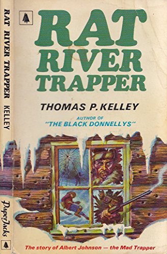 Beispielbild fr Rat River Trapper. The Story of Albert Johnson, The Mad Trapper zum Verkauf von Old Favorites Bookshop LTD (since 1954)