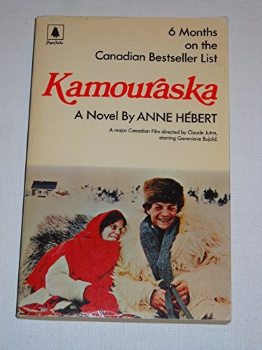 Stock image for KAMOURASKA for sale by Better World Books: West