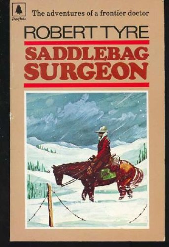 9780773771376: Saddlebag Surgeon : The Story of Murrough O'Brien, M.D.