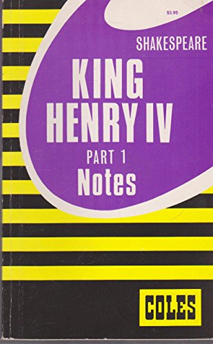 9780774032018: King Henry IV, Part 1 (Coles Notes) [Paperback] by William Shakespeare