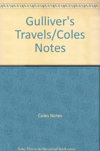 Imagen de archivo de Gulliver's Travels/Coles Notes a la venta por A Good Read