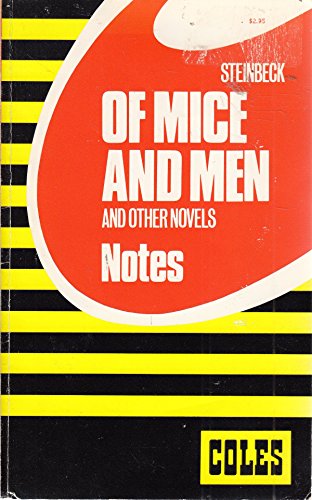 Of Mice and Men [Paperback] by Notes, Coles; Steinbeck, John - Coles Notes Staff; Steinbeck, John