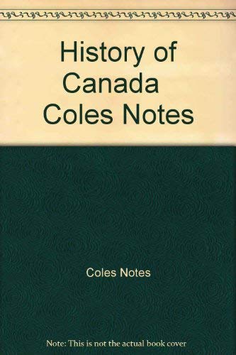 Imagen de archivo de History of Canada Coles Notes a la venta por ThriftBooks-Dallas