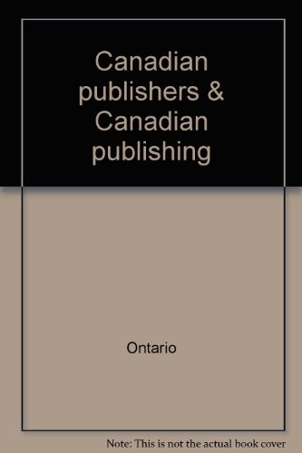 Canadian publishers & Canadian publishing (9780774300025) by Ontario