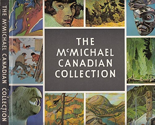 Stock image for The McMichael Canadian Collection for sale by HPB-Ruby