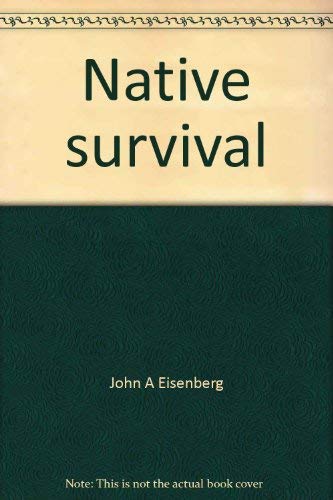 Imagen de archivo de Native Survival a la venta por Chequamegon Books