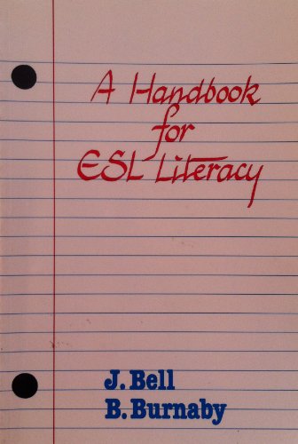 Stock image for A Handbook for ESL Literacy for sale by HPB Inc.