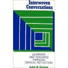 9780774403740: Interwoven conversations: Learning and teaching through critical reflection