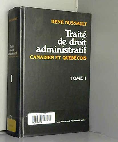 Beispielbild fr Trait de Droit Administratif Canadien et Qubcois zum Verkauf von Better World Books