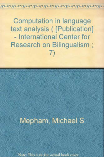 9780774666916: Computation in language text analysis ( [Publication] - International Center for Research on Bilingualism ; 7)