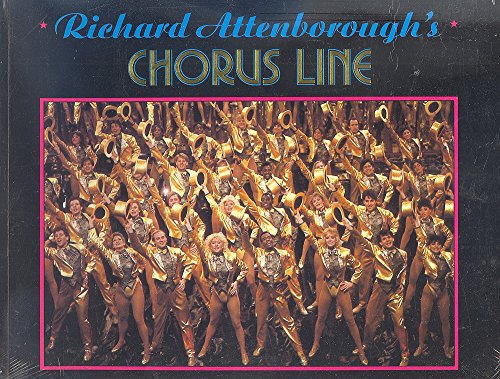 9780774701389: Richard Attenborough's Chorus Line