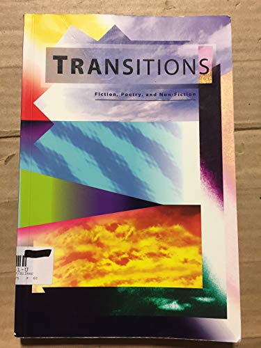 Imagen de archivo de TRANSITIONS FICTION,POETRY,NON FICTION a la venta por Textbook Pro