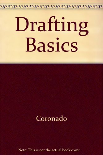 Imagen de archivo de Drafting Basics a la venta por ThriftBooks-Atlanta