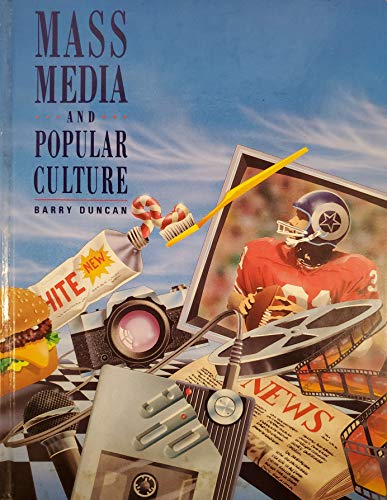 9780774712620: Mass Media and Popular Culture [Hardcover] by Duncan, Barry