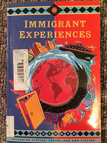 9780774713986: Insights: Immigrant Experiences