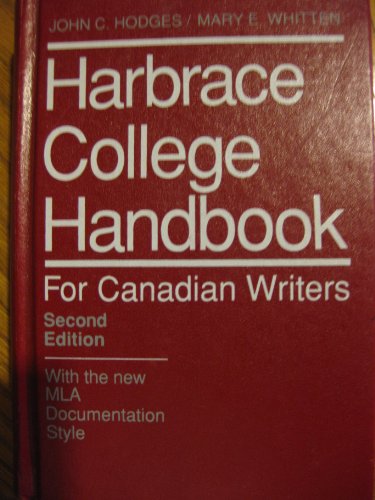 Beispielbild fr HARBRACE COLLEGE HANDBOOK FOR CANADIAN WRITERS, WITH THE NEW MLA DOCUMANTATION STYLE. 2ND EDITION zum Verkauf von Cambridge Rare Books