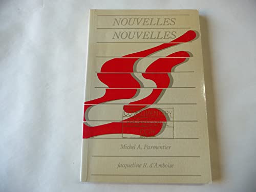 Stock image for Nouvelles Nouvelles: Fictions du Qubec contemporain for sale by Dr. Books