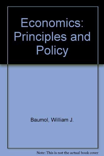 Economics: Principles and Policy (9780774731133) by Baumol, William J.; Blinder, Alan S.; Scarth, William M.