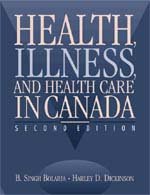 Stock image for Sociology of Health Care in Canada : Health Care for sale by Better World Books