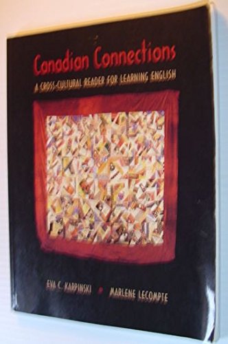 Beispielbild fr Canadian Connections : Across-Cultural Reader for Learning English zum Verkauf von Rainy Day Books