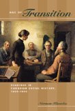 Stock image for Age of transition: Readings in Canadian social history, 1800-1900 for sale by HPB-Red