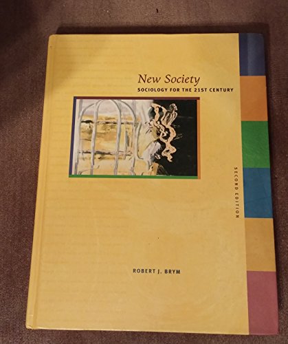 Stock image for New Society : Sociology for the 21st Century for sale by Better World Books