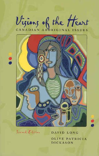 Stock image for Visions of the Heart: Canadian Aboriginal Issues for sale by ThriftBooks-Atlanta