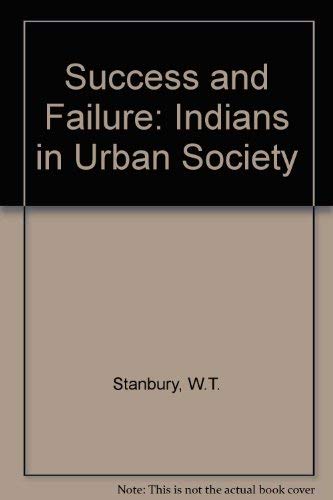 Success and Failure: Indians in Urban Society