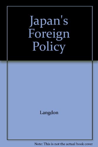 Japan's Foreign Policy (9780774800440) by Langdon