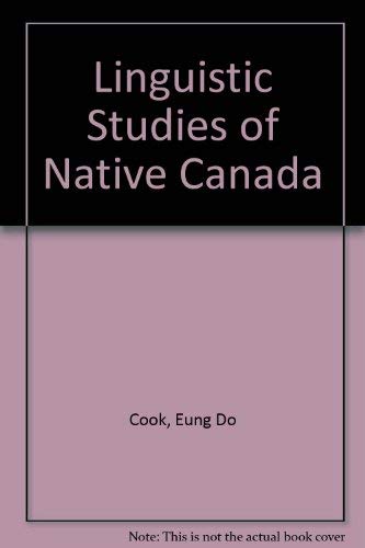 Linguistic Studies of Native Canada