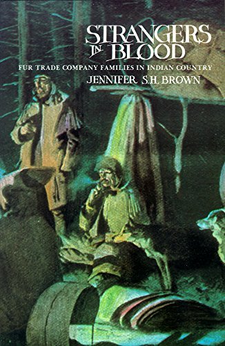 9780774801287: Strangers in Blood: Fur Trade Company Families in Indian Country