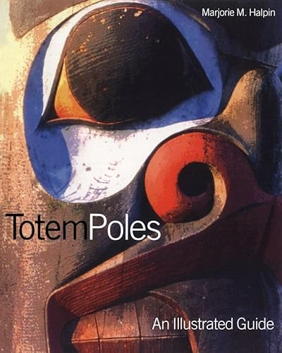 9780774801416: Totem Poles: An Illustrated Guide: 0003 (Museum Note)