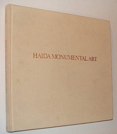 9780774801553: Haida Monumental Art