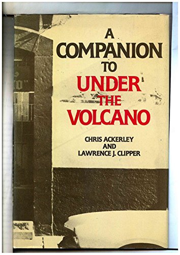 Stock image for A Companion to Under the Volcano for sale by Baker's Books