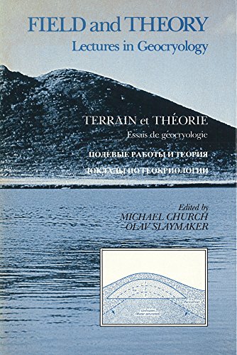 Imagen de archivo de Field and Theory: Lectures in Geocryology a la venta por Jackson Street Booksellers