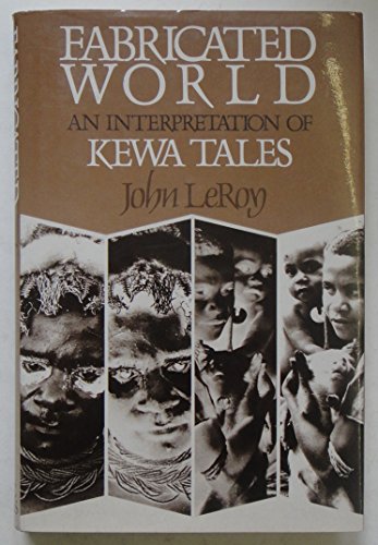 9780774802178: Fabricated World: An Interpretation of Kewa Tales