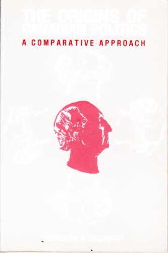 Beispielbild fr Origins of Canadian Politics : A Comparative Approach zum Verkauf von Better World Books