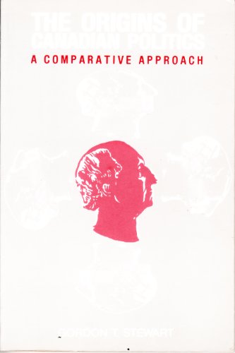 Stock image for The Origins of Canadian Politics: A Comparative Approach for sale by Anybook.com