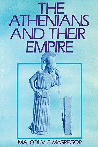 Stock image for The Athenians and Their Empire for sale by Irish Booksellers