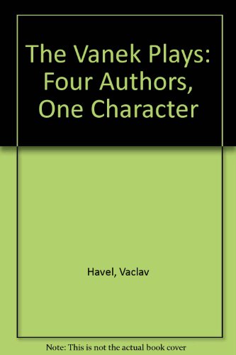 9780774802802: The Vanek Plays: Four Authors, One Character