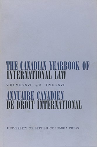Stock image for The Canadian Yearbook of International Law: 1988 (CANADIAN YEARBOOK OF INTERNATIONAL LAW/ANNUAIRE CANADIEN DE DROIT INTERNATIONAL) for sale by Nauka Japan LLC