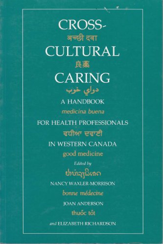 Imagen de archivo de Cross-cultural Caring: A Handbook for Health Professionals. a la venta por BOOKHOME SYDNEY