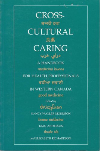 Stock image for Cross-cultural Caring: A Handbook for Health Professionals for sale by HPB-Emerald