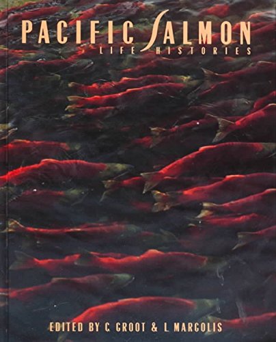 Stock image for Pacific Salmon Life Histories for sale by Better World Books: West